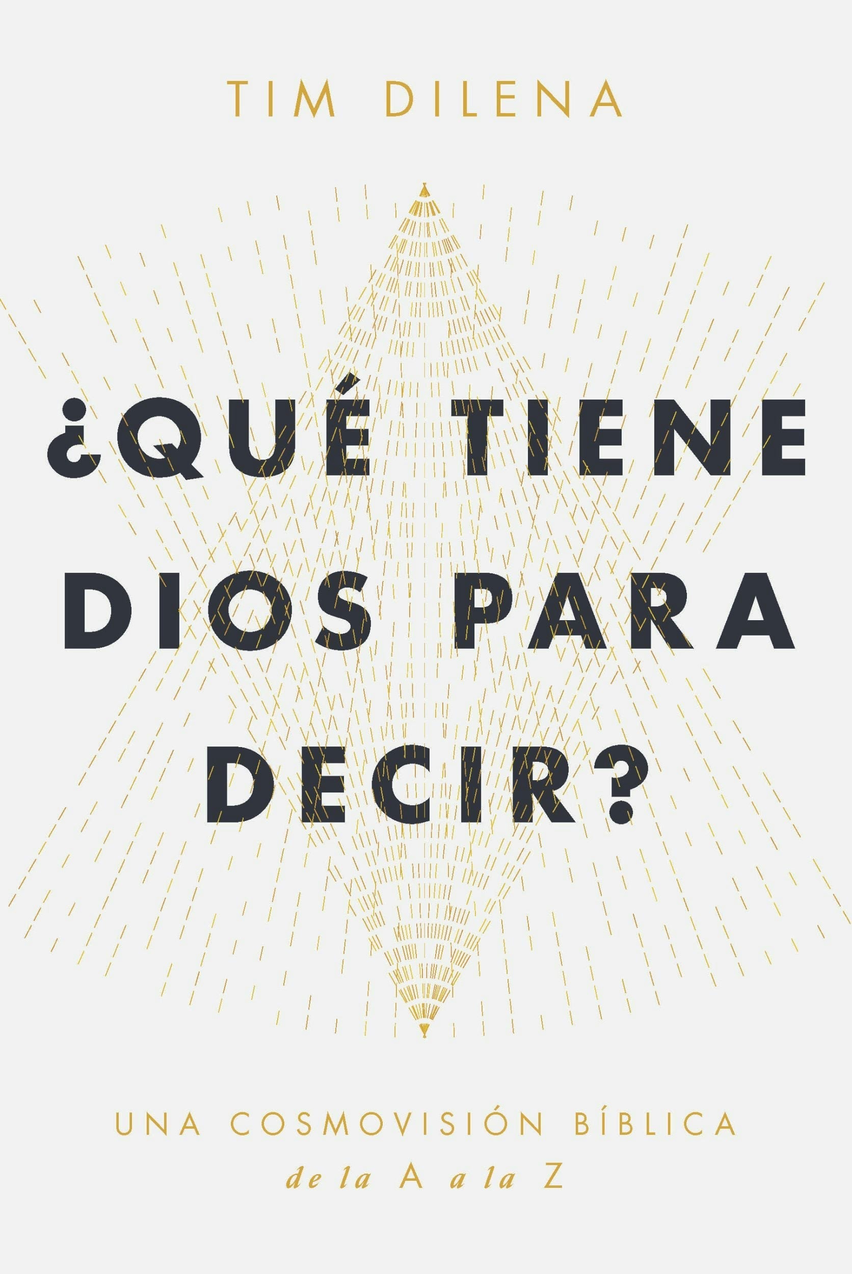 Book cover image for ¿QUÉ TIENE DIOS PARA DECIR? / WHAT DOES GOD HAVE TO SAY? ISBN: 9781956370669